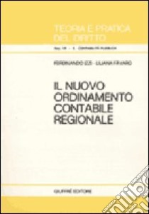 Il nuovo ordinamento contabile regionale libro di Izzi Ferdinando - Favaro Liliana