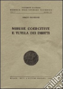 Misure coercitive e tutela dei diritti libro di Chiarloni Sergio