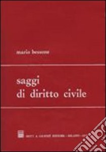 Saggi di diritto civile libro di Bessone Mario