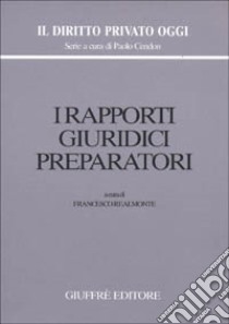 I rapporti giuridici preparatori libro di Realmonte F. (cur.)