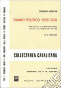 Diario politico 1855-1876. Vol. 2: 1858-1860 libro di Asproni Giorgio