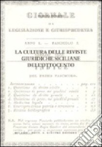 La cultura delle riviste giuridiche siciliane dell'Ottocento libro di De Salvo Patrizia