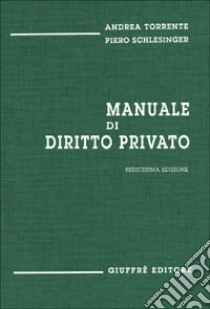 Manuale di diritto privato libro di Schlesinger Piero - Torrente Andrea