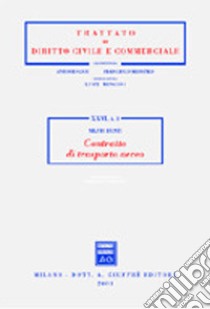 Contratto di trasporto aereo libro di Busti Silvio