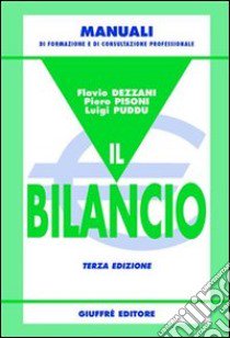 Il bilancio libro di Dezzani Flavio; Pisoni Piero; Puddu Luigi