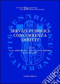 Servizi pubblici concorrenza diritti libro