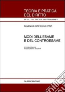 Modi dell'esame e del controesame libro di Carponi Schittar Domenico