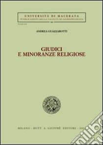 Giudici e minoranze religiose libro di Guazzarotti Andrea