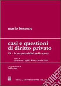 Casi e questioni di diritto privato (20) libro di Bessone Mario