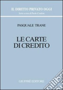 Le carte di credito libro di Trane Pasquale