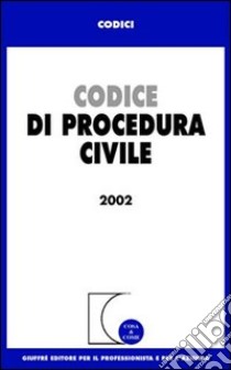 Codice di procedura civile 2002 libro