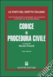 Codice di procedura civile libro di Picardi N. (cur.)