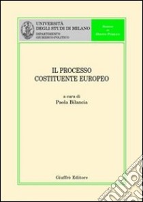 Il processo costituente europeo libro di Bilancia P. (cur.)