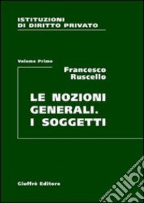 Istituzioni di diritto privato (1) libro di Ruscello Francesco