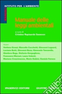 Manuale delle leggi ambientali libro di Rapisardi Sassoon C. (cur.)