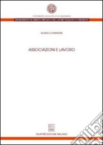 Associazioni e lavoro libro di Canavesi Guido