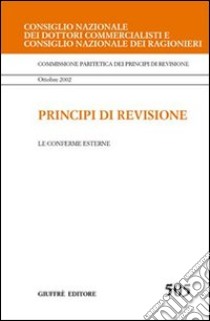 Principi di revisione. Documento 505. Le conferme esterne libro