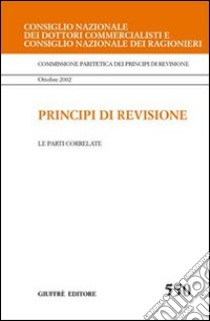 Principi di revisione. Documento 550. Le parti correlate libro