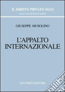 L'appalto internazionale libro di Musolino Giuseppe