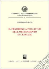 Il fenomeno associativo nell'ordinamento ecclesiale libro di Marana Venerando