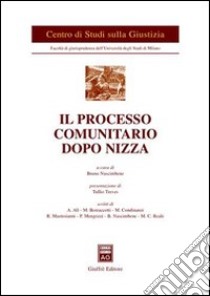 Il processo comunitario dopo Nizza libro di Nascimbene B. (cur.)