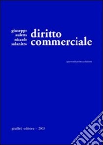 Diritto commerciale libro di Auletta Giuseppe - Salanitro Niccolò