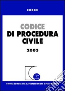 Codice di procedura civile 2003 libro