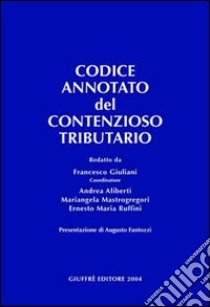 Codice annotato del contenzioso tributario libro