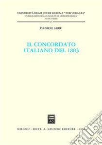 Il concordato italiano del 1803 libro di Arru Daniele