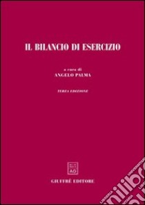 Il bilancio di esercizio libro di Palma A. (cur.)