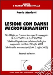 Lesioni con danni micropermanenti libro di Mariotti Paolo