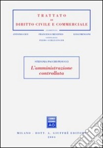 L'amministrazione controllata libro di Pacchi Pesucci Stefania