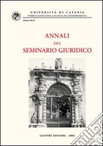 Annali del seminario giuridico (2003) libro