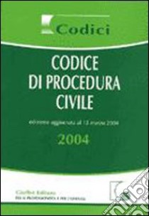 Codice di procedura civile 2004 libro