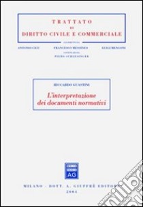 L'interpretazione dei documenti normativi libro di Guastini Riccardo