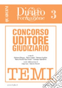 Concorso uditore giudiziario. Vol. 3: Temi libro