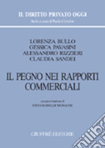 Il pegno nei rapporti commerciali libro