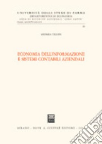 Economia dell'informazione e sistemi contabili aziendali libro di Cilloni Andrea