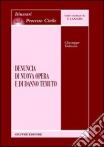 Denuncia di nuova opera e di danno temuto libro di Tedesco Giuseppe