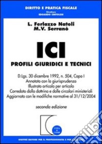 Ici. Profili giuridici e tecnici libro di Ferlazzo Natoli Luigi - Serranò M. Vittoria