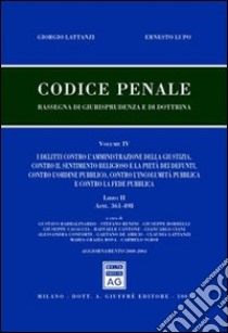 Codice penale. Rassegna di giurisprudenza e di dottrina (4/2) libro di Lattanzi Giorgio - Lupo Ernesto