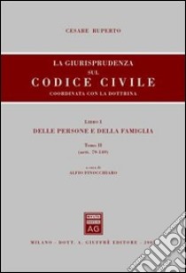 La giurisprudenza sul Codice civile. Coordinata con la dottrina (1/2) libro