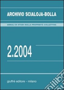 Archivio Scialoja-Bolla (2004). Vol. 2 libro