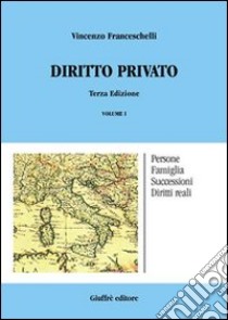 Diritto privato (1) libro di Franceschelli Vincenzo