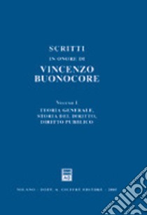 Scritti in onore di Vincenzo Buonocore libro