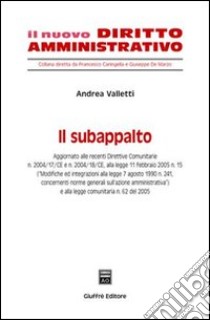 Il subappalto libro di Valletti Andrea