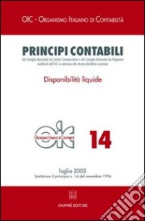 Principi contabili. Vol. 14: Disponibilità liquide libro