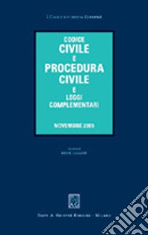 Codice civile e procedura civile e leggi complementari libro di Sassani B. (cur.)