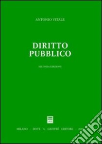 Diritto pubblico libro di Vitale Antonio