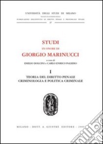 Studi in onore di Giorgio Marinucci libro